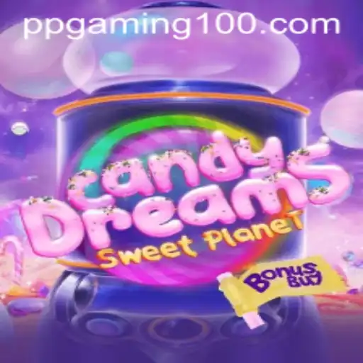 Explore the Enchanting World of CandyDreamsSweetPlanet with PPGaming