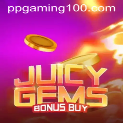 Discovering the Thrills of JuicyGemsBonusBuy in the World of PPGaming