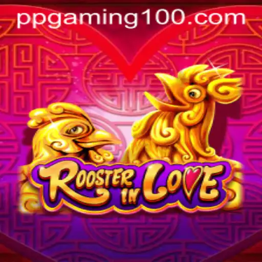 RoosterInLove: A Detailed Overview of the Latest PPGaming Sensation